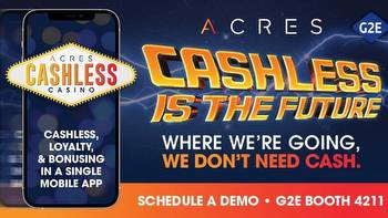 Acres to showcase cashless, bonusing capabilities of its Foundation CMS at G2E Las Vegas