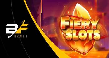 BF Games turns up the heat with latest release Fiery Slots