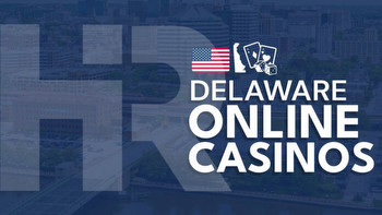 Delaware Online Casinos (2024): Best DE Casino Sites