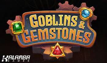 Kalamba Games just launched the new slot game Goblins and Gemstones