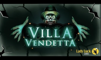 Lady Luck Games announces new Villa Vendetta online slot.