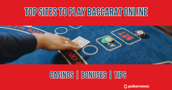 Top Sites to Play Baccarat Online for Real Money