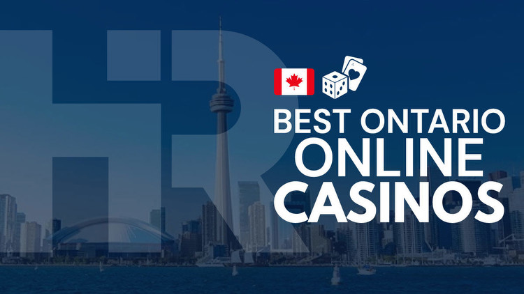 Best Ontario Online Casinos [2024]: Top 10 ON Casino Sites