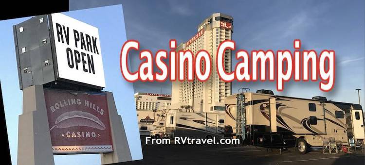 Casino Camping: Reader recommendations for free or affordable casino camping