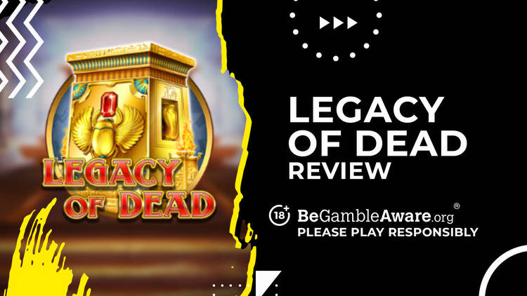 Top Legacy of Dead features, bonuses and tips