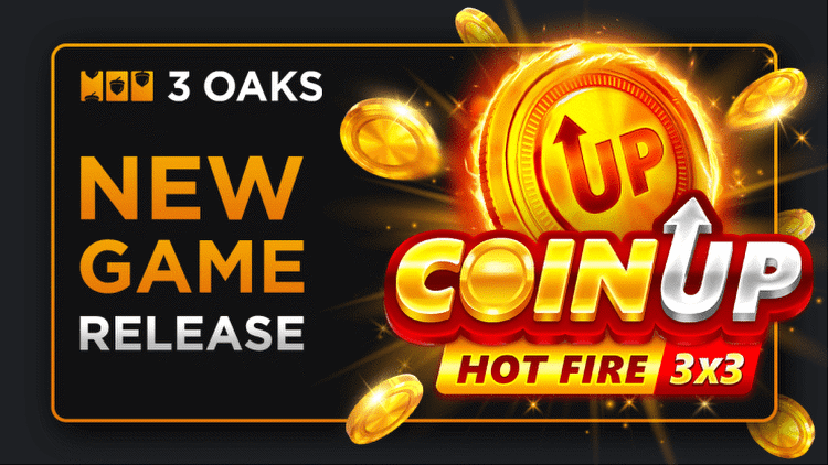 Ignite the reels for an eruption of prizes in 3 Oaks Gaming’s Coin UP: Hot Fire 3x3