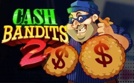 Slot Game of the Month: Cash Bandits 2 Rtg Slot 497x