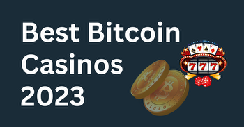 10 Best Bitcoin Casinos 2023 (Top Crypto Sites)