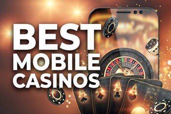 10 Best Mobile Casino Sites and Apps for Playing Real Money Games on Your Phone