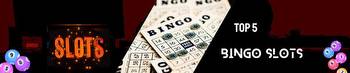 5 Best Bingo Slots and Where to Play Them Online