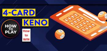 8 Tips for Winning at 4 Card Keno Games Online