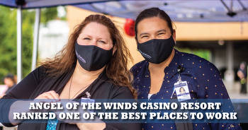 Angel Of The Winds Casino Resort ranked Top 15 of Washington’s Best Workplaces
