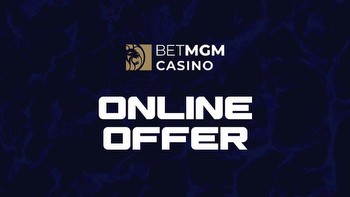 BetMGM Casino bonus code unlocks $25 no-deposit promotional offer in MI, NJ, PA