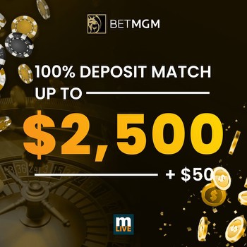BetMGM Casino code MGMLIVE: $2,500 match + $50 on the house
