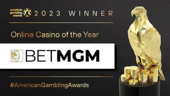 BetMGM Casino named 'Online Casino of the Year' at the American Gambling Awards