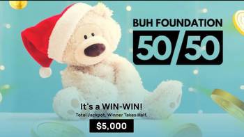 BUH Foundation launches 50/50 fundraiser