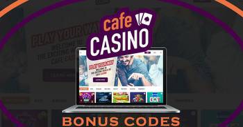 Café casino bonus codes (2022): Cafe casino welcome offer, deposit bonuses, reload promos, & more