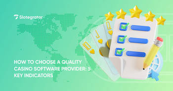 Elevate Your Casino Brand by Choosing the Right Software Provider