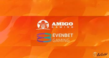 EvenBet adds Amigo Gaming's content to its suite
