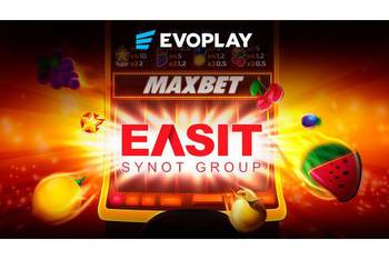 Evoplay signs agreement with EASIT for MaxBet rollout