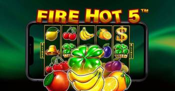 Fire Hot 5 Slot Review 2022