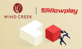FlowPlay Is Now Acquired by Wind Creek Hospitality