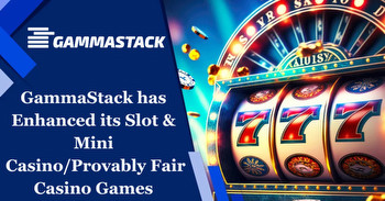 GammaStack Announces Recent Enhancement of Its Casino Games Offerings