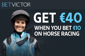 Get €30 in free bets AND extra €10 casino bonus when you stake a tenner on Horse Racing this week with BetVictor