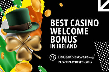 Get the best casino welcome offers for Irish players 2023