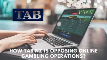 How TAB NZ Is Opposing Online Gambling Operations?