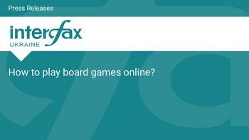 How to play board games online?