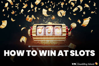 How to Win At Slots: Tips & Tricks To Improve Your Odds