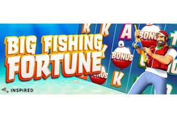 INSPIRED LAUNCHES BIG FISHING FORTUNE, A FISH-THEMED ONLINE & MOBILE SLOT GAME