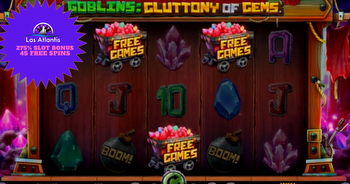 Last Atlantis New Slot: Claim Code for 275% Bonus + Free Spins for Goblins: Gluttony of Gems