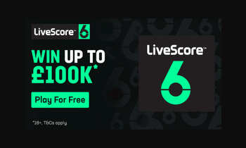 LiveScore launch latest free-to-play offering with £100k jackpot with LiveScore 6