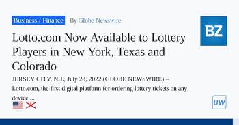 Lotto.com Now Available to Lottery Players in New York, Texas and Colorado
