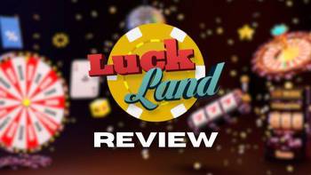 Luckland Casino: A Comprehensive Guide to the Ultimate Online Gambling Experience