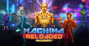 Machina Reloaded Megaways™ out now!