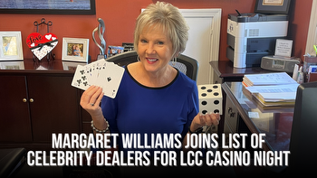 Margaret Williams joins list of celebrity dealers for LCC Casino Night
