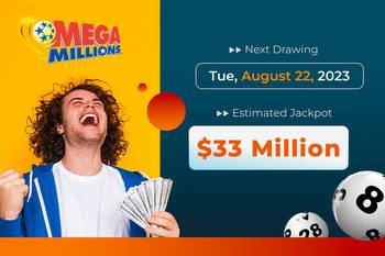 Mega Millions jackpot at $33 million: Purchase your entries today
