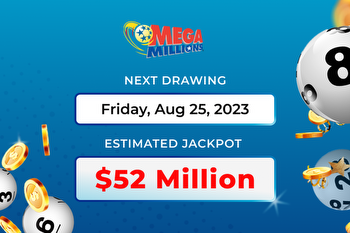 Mega Millions jackpot at $52 million