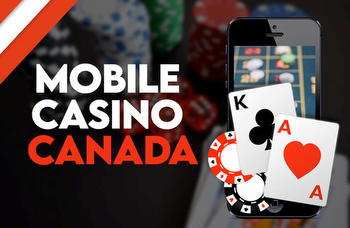 Mobile Casino Canada: Top 10 Casinos in Canada in 2023