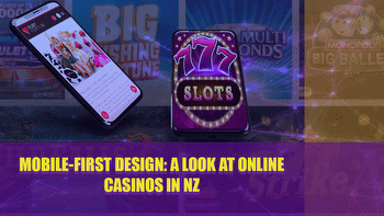 Mobile-First Design: The Best Online Casinos in New Zealand are Optimised for Convenience