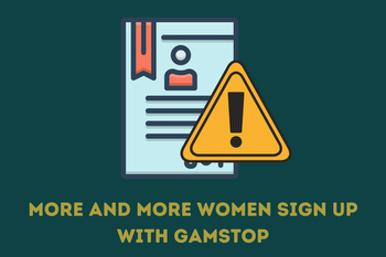 More and More Women Sign Up with GamStop