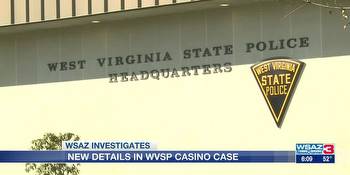 New Details In WVSP Casino Case