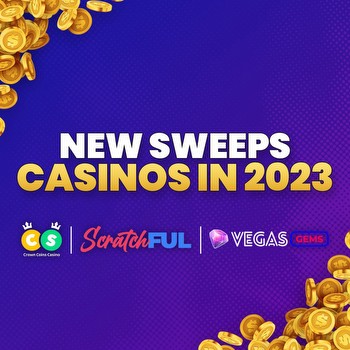 New sweeps casinos and best promos in 2023
