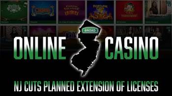 NJ Online Casino Cuts Planned Extension of Licenses