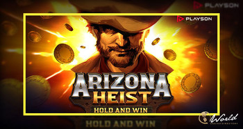 Playson Releases New Slot Arizona Heist: Hold and Win
