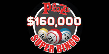 Plaza Hotel & Casino Unveils Super Bingo Tournaments
