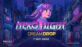 Prepare for purr-fect gameplay in Relax’s Neko Night Dream Drop